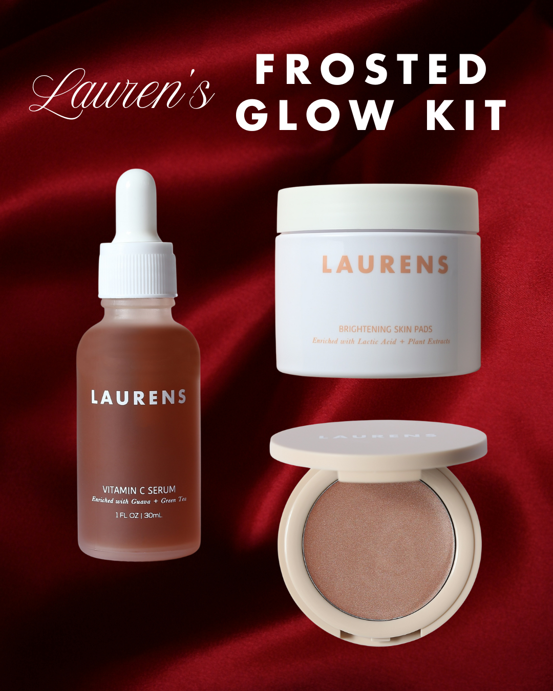 LAUREN'S FROSTED GLOW KIT